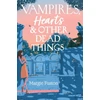 KNYGA Margie Fuston Vampires, Hearts &amp; Other Dead Things