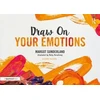 KNYGA Margot Sunderland Draw on Your Emotions