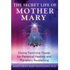 KNYGA Marguerite Mary Rigoglioso Secret Life of Mother Mary