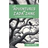 KNYGA Mari A Potter Adventures of Zada Jane