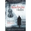 KNYGA Maria Angels Anglada Auschwitz Violin
