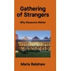 KNYGA Maria Balshaw Gathering of Strangers