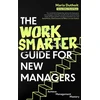KNYGA Maria Morozova Duthoit Work Smarter Guide for New Managers, Achieve Management Mastery