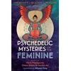 KNYGA Maria Papaspyrou Psychedelic Mysteries of the Feminine