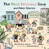 KNYGA Mariana Ruiz Johnson Most Delicious Soup and Other Stories