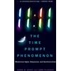 KNYGA Marie D Jones 11:11 The Time Prompt Phenomenon