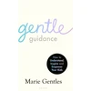 KNYGA Marie Gentles Gentle Guidance