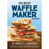 KNYGA Marilyn Haugen 150 Best Waffle Recipes