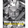 KNYGA Marina Abramovic: Transforming Energy