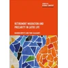 KNYGA Marion Repetti Retirement Migration and Precarity in Later Life