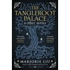 KNYGA Marjorie Liu Tangleroot Palace