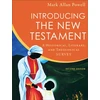 KNYGA Mark Allan Powell Introducing the New Testament – A Historical, Literary, and Theological Survey