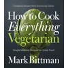 KNYGA Mark Bittman How to Cook Everything Vegetarian