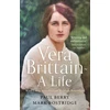 KNYGA Mark Bostridge Vera Brittain: A Life