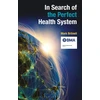 KNYGA Mark Britnell In Search of the Perfect Health System