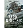 KNYGA Mark C Wilkins Aero-Neurosis