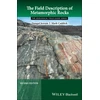 KNYGA Mark Caddick Field Description of Metamorphic Rocks