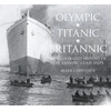 KNYGA Mark Chirnside Olympic, Titanic, Britannic