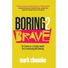 KNYGA Mark Choueke Boring2Brave