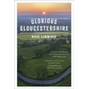KNYGA Mark Cummings Glorious Gloucestershire