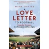 KNYGA Mark Davies Love Letter to Football