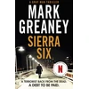 KNYGA Mark Greaney Sierra Six