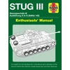 KNYGA Mark Healy Stug IIl Enthusiasts' Manual