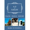 KNYGA Mark Hunnebell A-Z of Ilkley