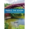 KNYGA Mark Rainsley Paddle the Severn