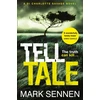 KNYGA Mark Sennen Tell Tale: A DI Charlotte Savage Novel