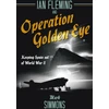 KNYGA Mark Simmons Ian Fleming and Operation Golden Eye