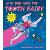KNYGA Mark Sperring If My Dad Were The Tooth Fairy