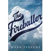KNYGA Mark Stevens Fireballer