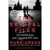 KNYGA Mark Urban Skripal Files