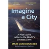 KNYGA Mark Vanhoenacker Imagine a City