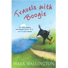 KNYGA Mark Wallington Travels With Boogie