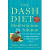KNYGA Marla Heller The DASH Diet Mediterranean Solution