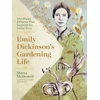 KNYGA Marta Mcdowell Emily Dickinson's Gardening Life