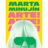 KNYGA Marta Minujin: Arte! Arte! Arte!