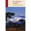 KNYGA Martha Gellhorn Weather in Africa