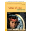 KNYGA Martha Whitmore Hickman Fullness of Time
