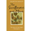 KNYGA Martin Bailey Sunflowers are Mine