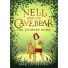 KNYGA Martin Brown Nell and the Cave Bear: The Journey Home (Nell and the Cave Bear 2)