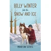 KNYGA Martin Coles Billy Winter - Into the Snow and Ice
