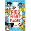 KNYGA Martin Dorey Kids Fight Plastic: How to be a #2minutesuperhero