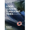 KNYGA Martin Farrell Good Leaders in Turbulent Times