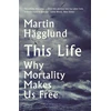 KNYGA Martin Hagglund This Life