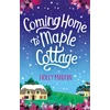 KNYGA Martin Holly Coming Home to Maple Cottage