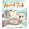 KNYGA Martin Jenkins Find Out About ... Animal Tools