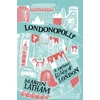 KNYGA Martin Latham Londonopolis